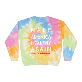 Make America Healthy Again Classic II Unisex Tie-Dye Sweatshirt